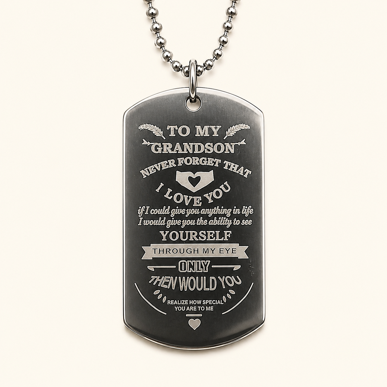 To My Grandson Never Forget That I Love You Dog Tag Necklace – Inspirational Gift from Grandpa or Grandma
