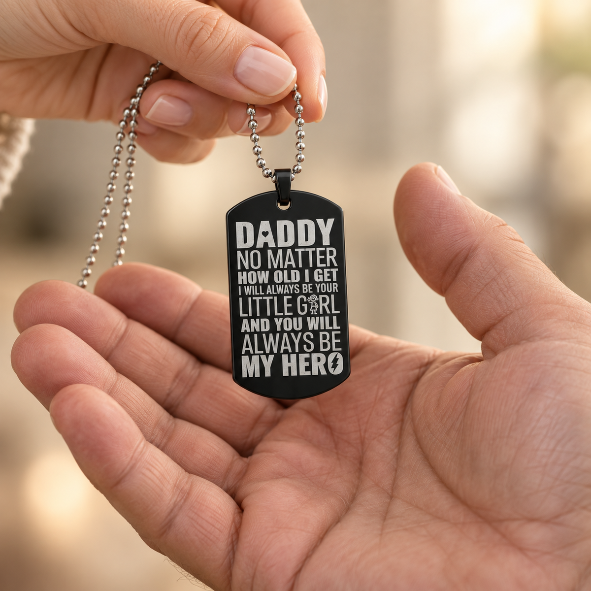 Black Daddy dog tag necklace with a message from his daughter saying she will always be his little girl
