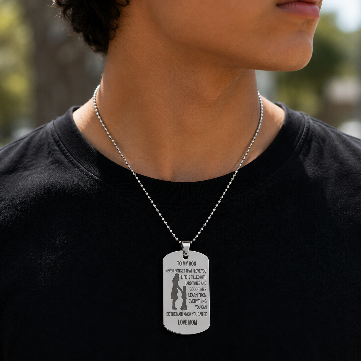 To My Son Dog Tag Necklace – Never Forget That I Love You, Be The Man I Know You Can Be, Love Mom Gift